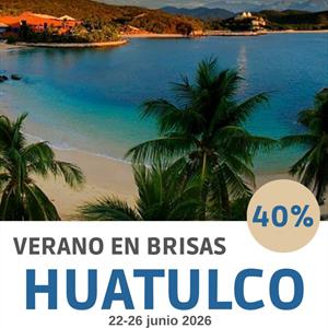 VERANO EN BRISAS HUATULCO
